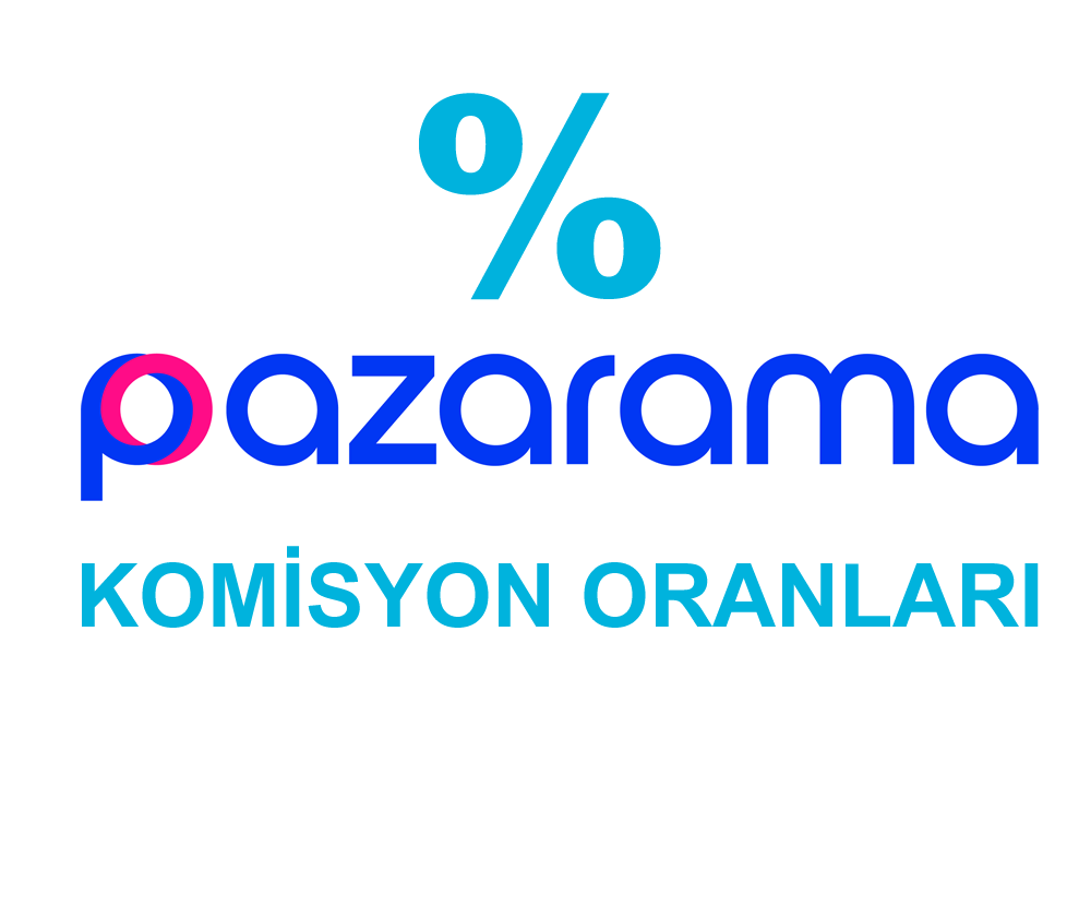 Pazarama Güncel Komisyon Oranları